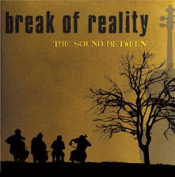 Break of Reality : The Sound Between